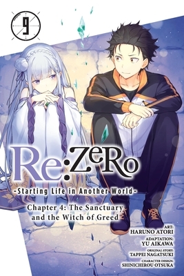 RE: Zero -Starting Life in Another World-, Chapter 4: The Sanctuary and the Witch of Greed, Vol. 9 (Manga): Volume 9