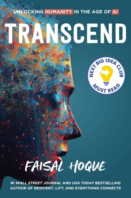Transcend: Unlocking Humanity in the Age of AI