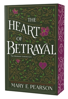 The Heart of Betrayal: The Remnant Chronicles, Book Two