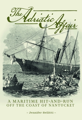 The Adriatic Affair: A Maritime Hit-And-Run Off the Coast of Nantucket