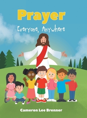 Prayer: Everyone, Anywhere