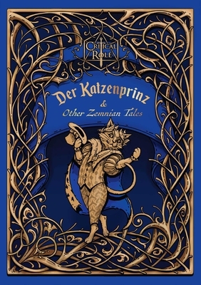 Critical Role: Der Katzenprinz & Other Zemnian Tales
