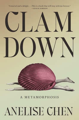 Clam Down: A Metamorphosis