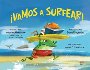 ?Vamos a Surfear!: (Spanish Edition)