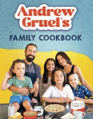 Andrew Gruel's Family Cookbook