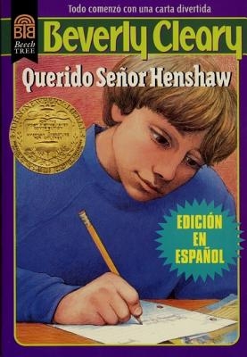 Querido Se?or Henshaw: Dear Mr. Henshaw (Spanish Edition)