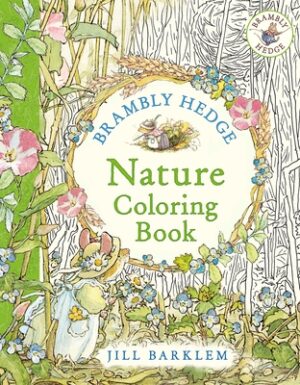 Brambly Hedge: Nature Coloring Book