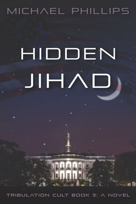 Hidden Jihad: A Novel Volume 3