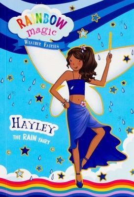 Rainbow Magic Weather Fairies #7: Hayley the Rain Fairy