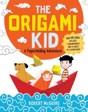 The Origami Kid: A Paperfolding Adventure