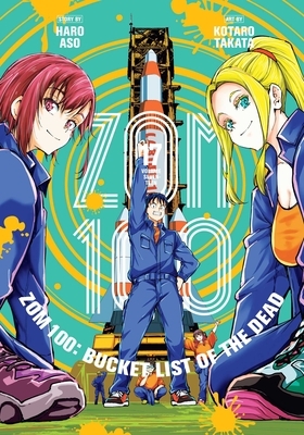 Zom 100: Bucket List of the Dead, Vol. 17