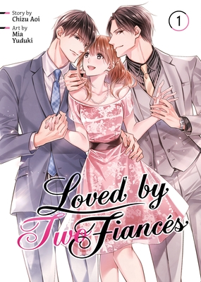 Loved by Two Fianc?s Vol. 1