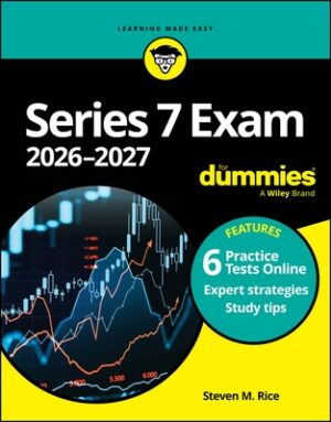 Series 7 Exam 2026-2027 for Dummies