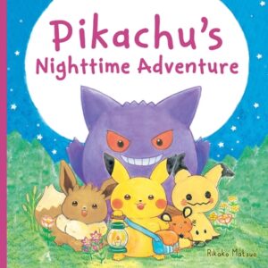 Pikachu's Nighttime Adventure (Pok?mon Monpok? Picture Book)