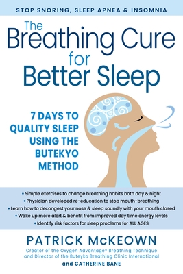 The Breathing Cure for Better Sleep: 7 Days to Quality Sleep Using the Buteyko Method