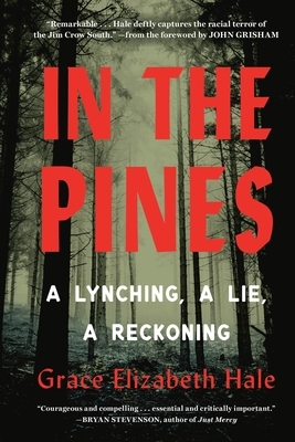 In the Pines: A Lynching, a Lie, a Reckoning