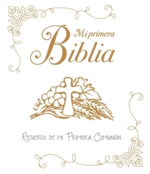 Mi Primera Biblia. Recuerdo de Mi Primera Comunion