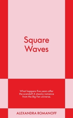 Square Waves: An 831 Stories Romance