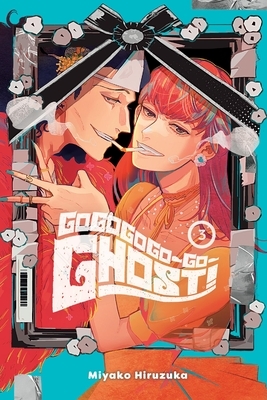 Gogogogo-Go-Ghost!, Vol. 3: Volume 3