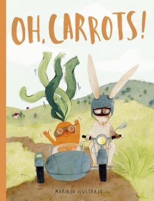 Oh, Carrots!: Shortlisted for Illustrator of the Year - British Book Awards 2025