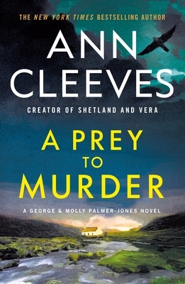 A Prey to Murder: A George & Molly Palmer-Jones Novel