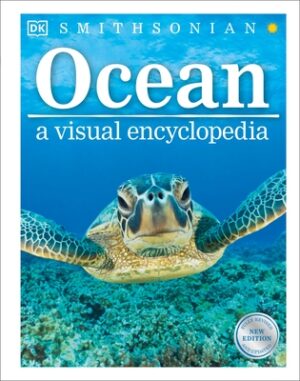Ocean: A Visual Encyclopedia, 2nd Edition