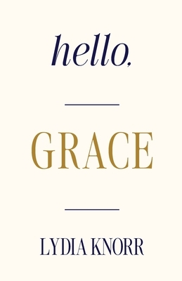 Hello, GRACE