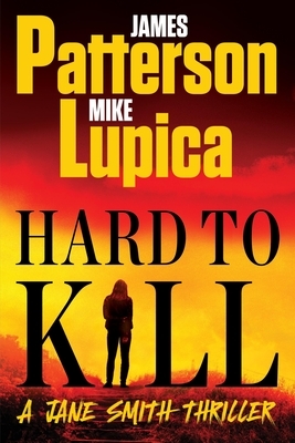 Hard to Kill: A Jane Smith Thriller