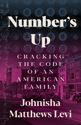 Number's Up: Cracking the Code of an American Family