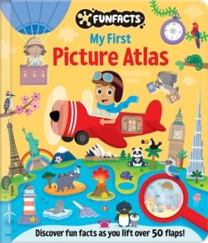 My First Picture Atlas: Lift-The-Flap Book: Board Book with Over 50 Flaps to Lift!