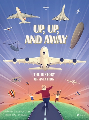 Up, Up, and Away: The History of Aviation
