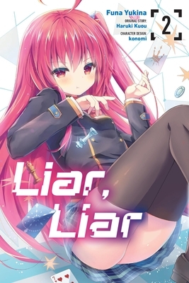 Liar, Liar, Vol. 2 (Manga)