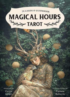 Magical Hours Tarot: 78 Lush Collage-Style Cards, Enchanting Divination Deck Steeped in Nature & Magic, Includes Full-Color 128-Page Illustrated Guide