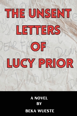 The Unsent Letters of Lucy Prior
