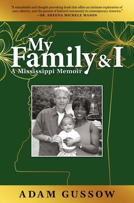 My Family and I: A Mississippi Memoir