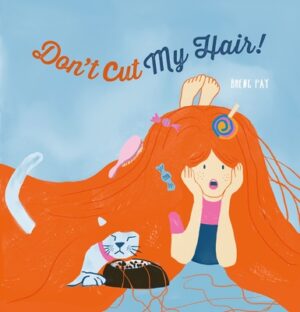 Don't Cut My Hair!