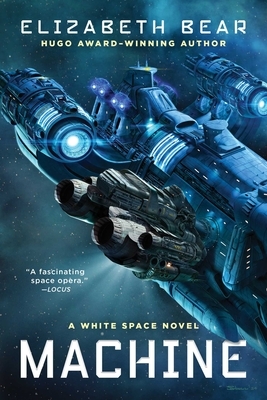 Machine: A White Space Novel