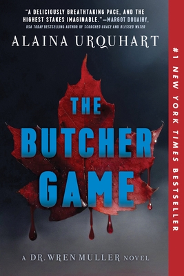 The Butcher Game: A Dr. Wren Muller Novel