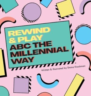 Rewind & Play: ABC The Millennial Way: ABC The