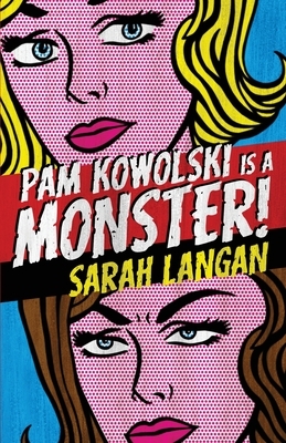 Pam Kowolski is a Monster