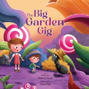 The Big Garden Gig: Bug & Bear Book Two