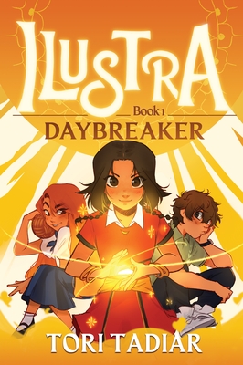 Daybreaker: Ilustra, Book One