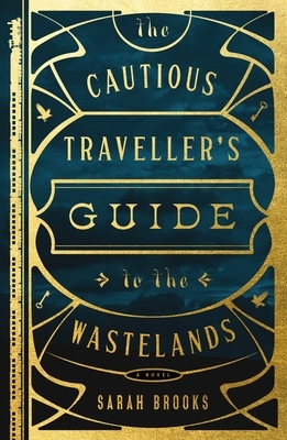The Cautious Traveller's Guide to the Wastelands