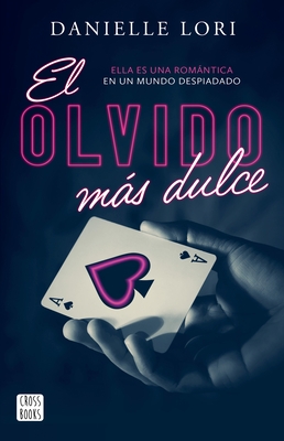 El Olvido M?s Dulce / The Sweetest Oblivion