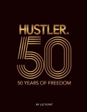 Hustler(r)50: 50 Years of Freedom