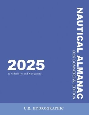 The 2025 Commercial Nautical Almanac for Mariners and Navigators