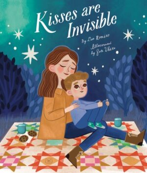 Kisses Are Invisible