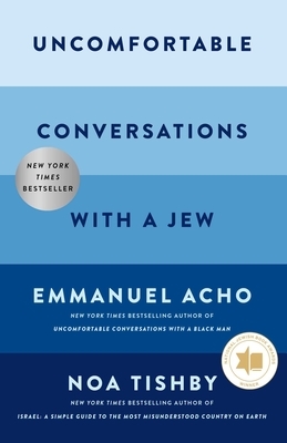 Uncomfortable Conversations with a Jew