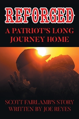 Reforged: Scott Fairlamb's Story