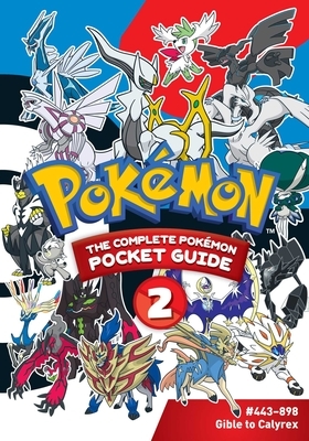 Pok?mon: The Complete Pok?mon Pocket Guide, Vol. 2